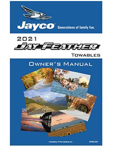 2021 Jay Feather Owner's Manual